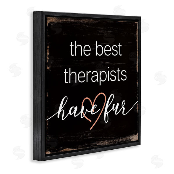 Stupell Industries Stupell Studio | Best Therapists Have Fur Phrase Rustic Home Pet