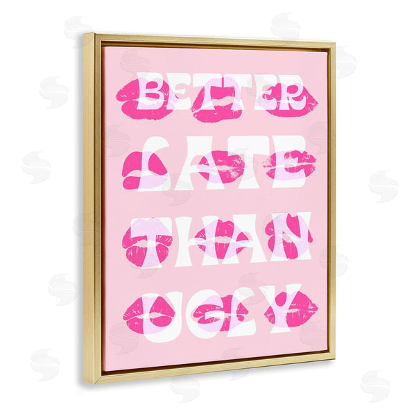 Stupell Industries Stupell Studio | Better Late Than Ugly