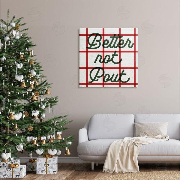 Stupell Industries Stupell Studio | Better Not Pout Plaid Phrase Wall Art