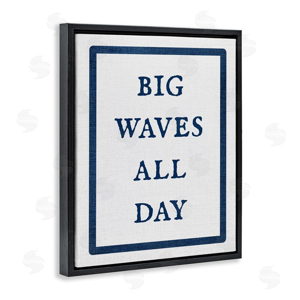 Stupell Industries Stupell Studio | Big Waves All Day Phrase Wall Art