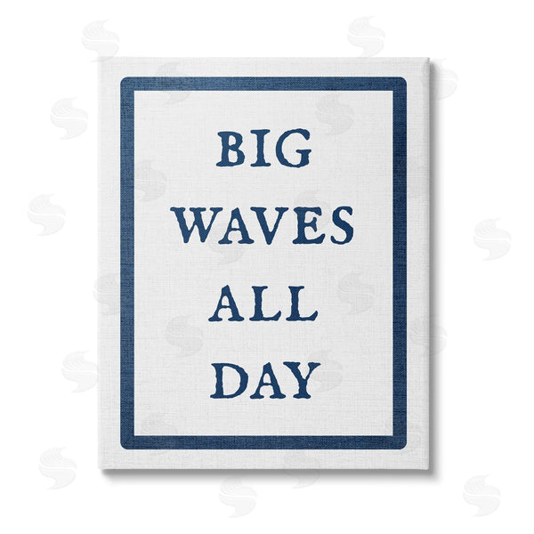 stupell industries Stupell Studio | Big Waves All Day Phrase Wall Art