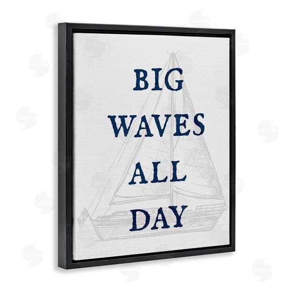 Stupell Industries Stupell Studio | Big Waves Nautical Phrase Wall Art