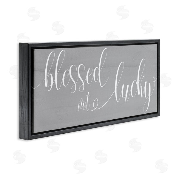 Stupell Industries Stupell Studio | Blessed Not Lucky Charming Cursive Text Over Grey