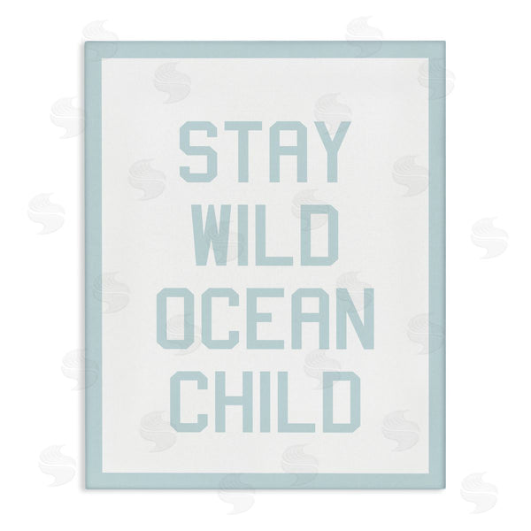 stupell industries Stupell Studio | Blue Stay Wild Phrase Wall Art