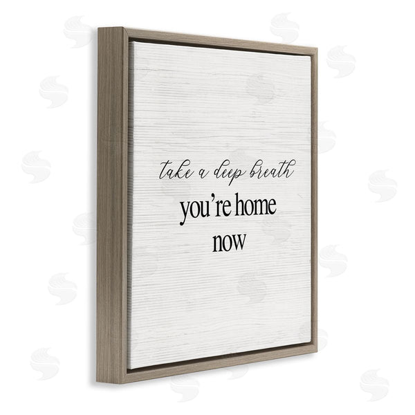Stupell Industries Stupell Studio | Breathe You're Home Now