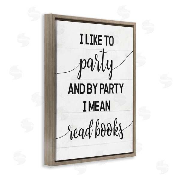 Stupell Industries Stupell Studio | By Party I Mean Read Books Wall Art