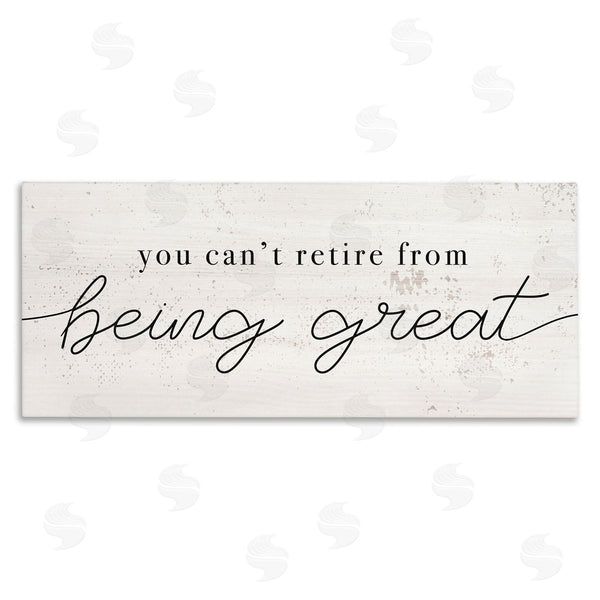 stupell industries Stupell Studio | Can't Retire Being Great Phrase Retirement Humor