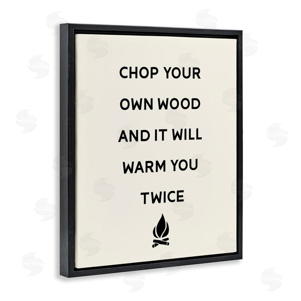 Stupell Industries Stupell Studio | Chop Your Own Wood Motivational Phrase Camping Lodge Wall Art