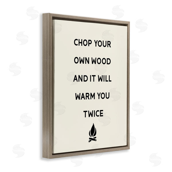 Stupell Industries Stupell Studio | Chop Your Own Wood Motivational Phrase Camping Lodge Wall Art