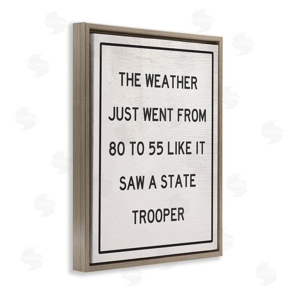 Stupell Industries Stupell Studio | Comical Weather Went 80 To 55 Police Analogy Wall Art
