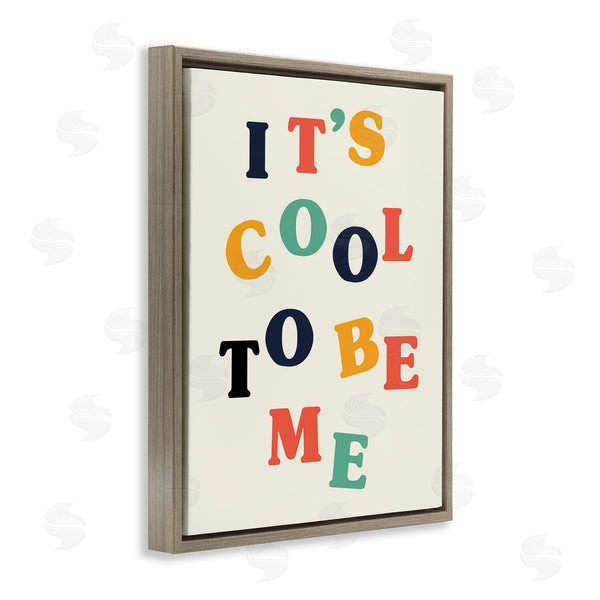 Stupell Industries Stupell Studio | Cool To Be Me Inspirational Phrase Bold Typography Wall Art