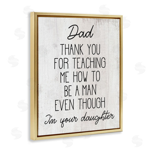 Stupell Industries Stupell Studio | Dad Thank You Phrase Family Daughter Humor