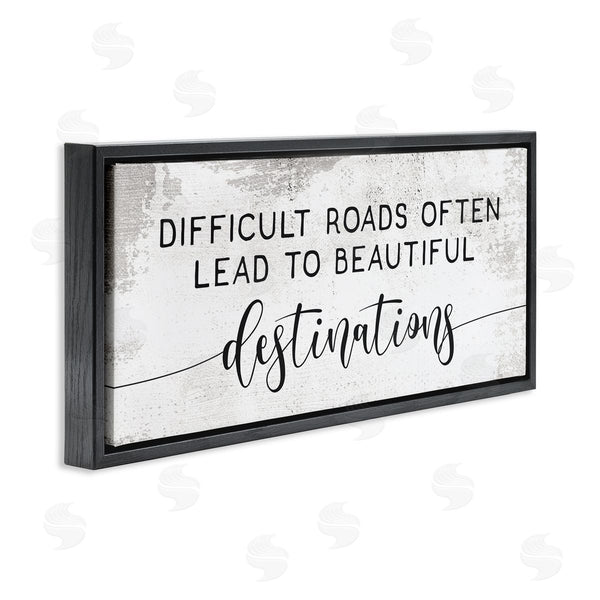 Stupell Industries Stupell Studio | Difficult Roads To Beautiful Destinations Wall Art