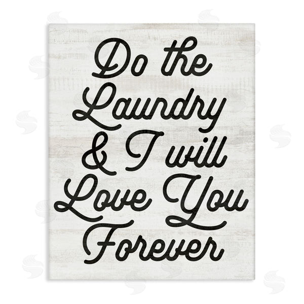 stupell industries Stupell Studio | Do The Laundry I'll Love You Phrase Wall Art
