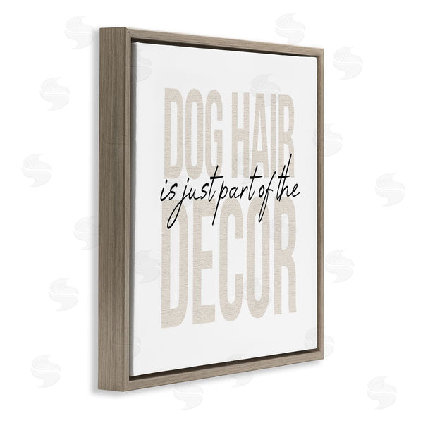 Stupell Industries Stupell Studio | Dog Hair Funny Pet Humor Wall Art