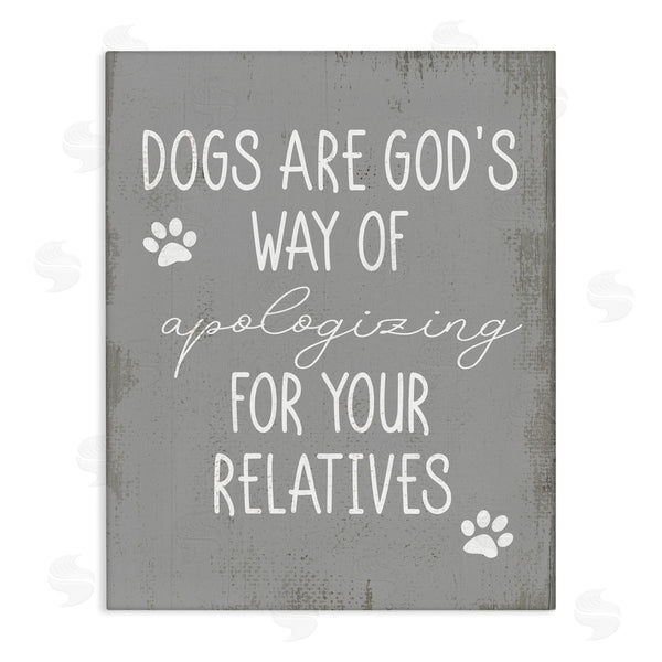 stupell industries Stupell Studio | Dogs are God's Way Quote Pawprint Pet Humor Wall Art