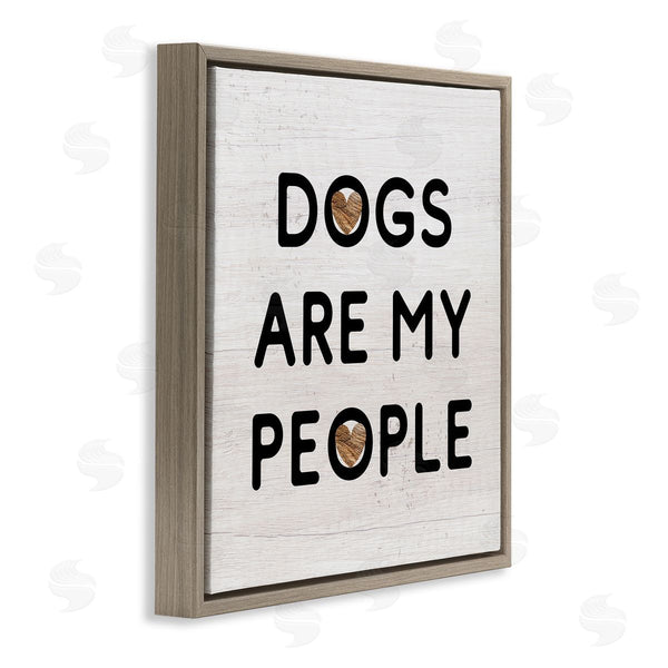 Stupell Industries Stupell Studio | Dogs Are My People Animal Lover Grain Pattern Wall Art