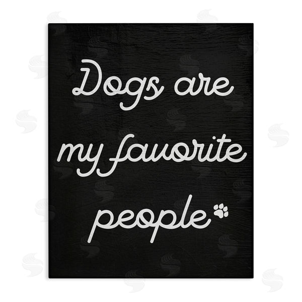 stupell industries Stupell Studio | Dogs My Favorite People Pet Phrase Textured Background Wall Art