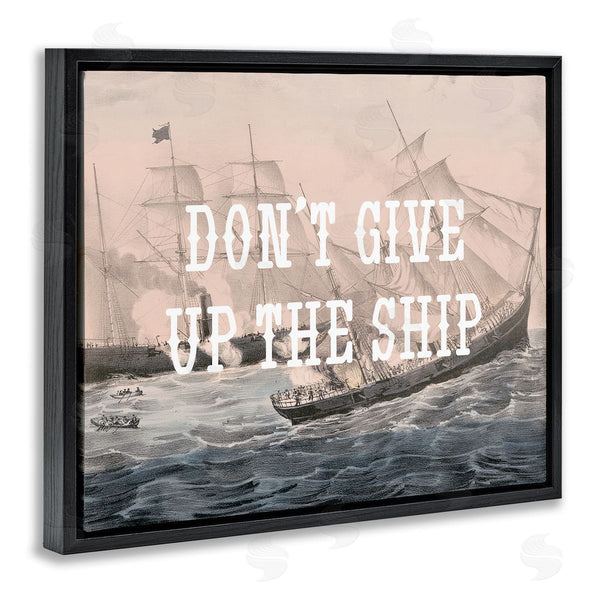 Stupell Industries Stupell Studio | Don't Give Up Ship Wall Art