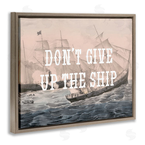 Stupell Industries Stupell Studio | Don't Give Up Ship Wall Art
