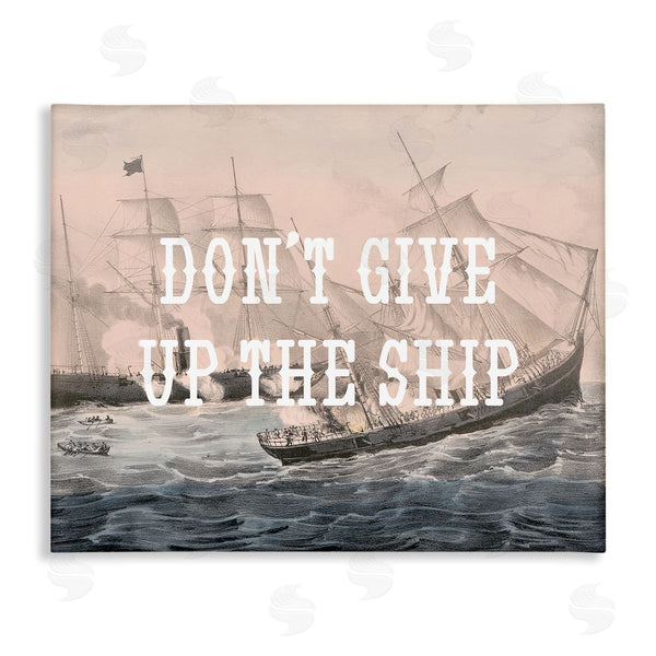stupell industries Stupell Studio | Don't Give Up Ship Wall Art