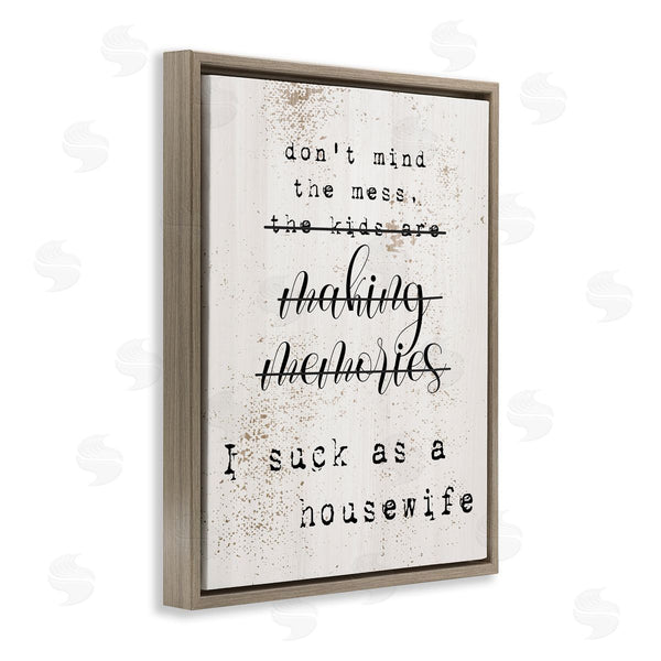 Stupell Industries Stupell Studio | Don't Mind The Mess Wall Art