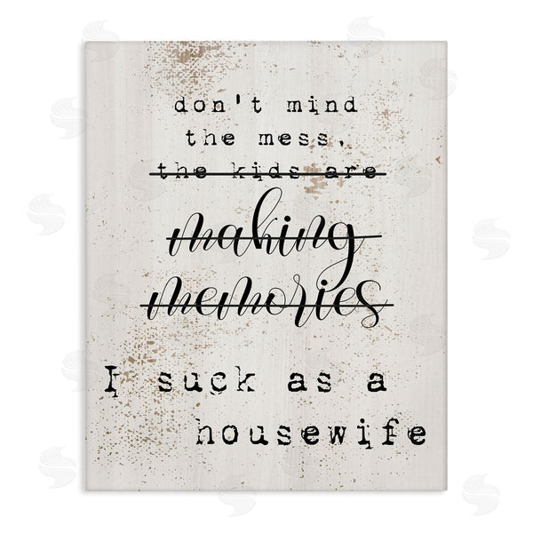 stupell industries Stupell Studio | Don't Mind the Mess Wall Art