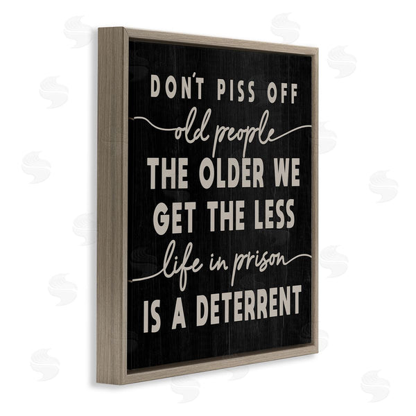 Stupell Industries Stupell Studio | Don't Piss Off Old People Quote Funny Age Joke Wall Art