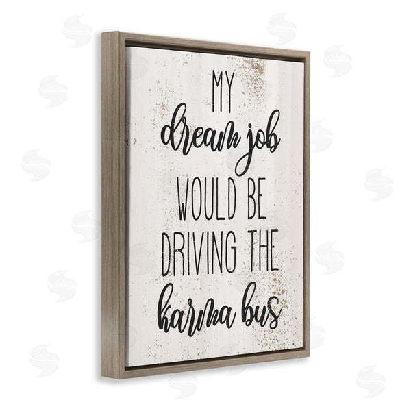 Stupell Industries Stupell Studio | Dream To Drive The Karma Bus Wall Art
