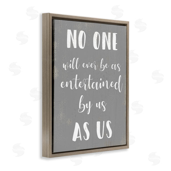 Stupell Industries Stupell Studio | Entertained By Us Family Phrase