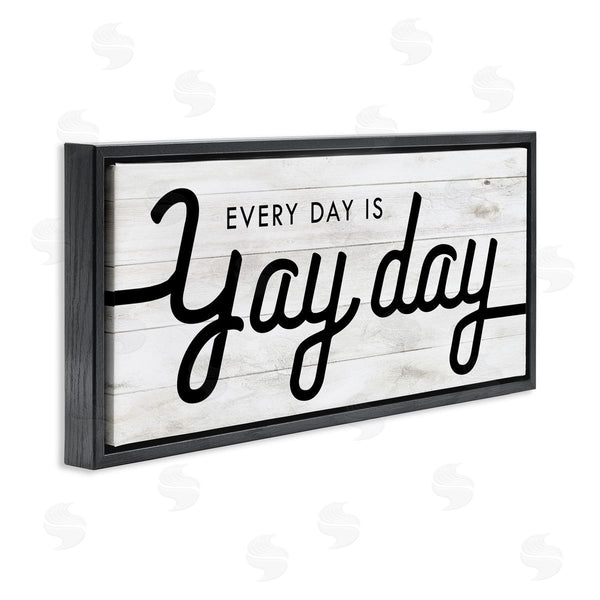 Stupell Industries Stupell Studio | Everyday Is Yay Day Charming Minimal Planked Look