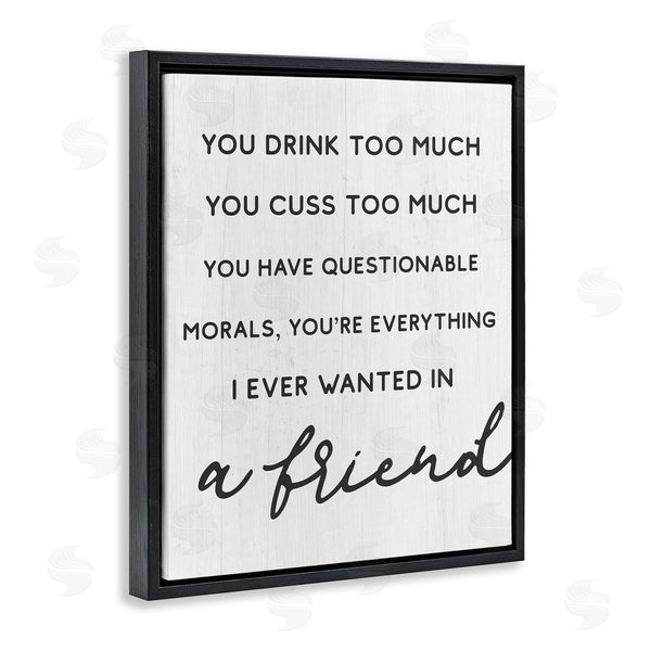 Stupell Industries Stupell Studio | Everything I Wanted In A Friend Humorous Sentiment Wall Art