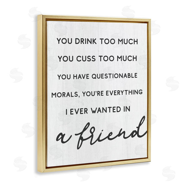 Stupell Industries Stupell Studio | Everything I Wanted In A Friend Humorous Sentiment Wall Art