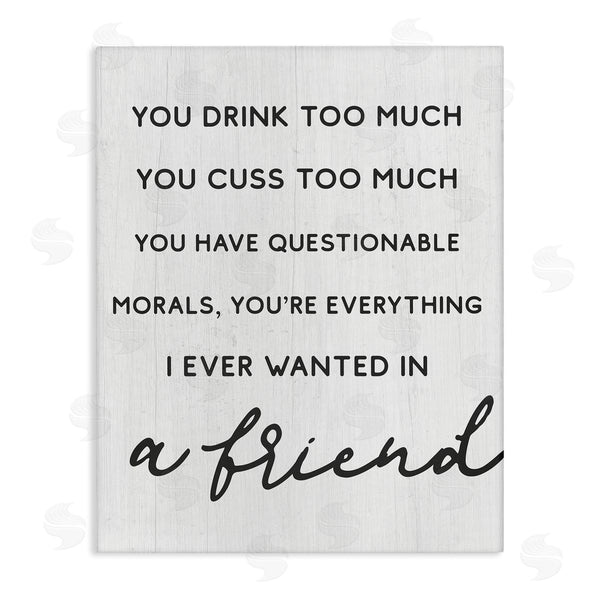 stupell industries Stupell Studio | Everything I Wanted in a Friend Humorous Sentiment Wall Art