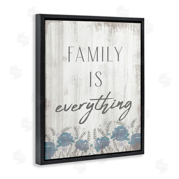 Stupell Industries Stupell Studio | Family Is Everything Sentiment Blue Wild Flowers Wall Art