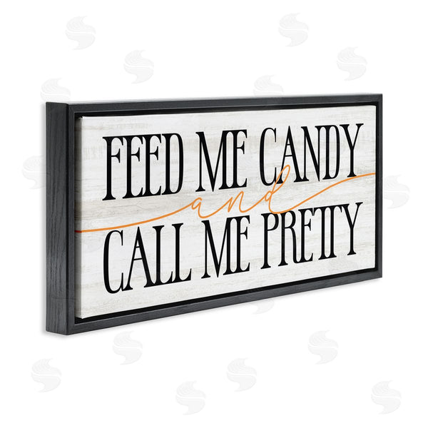 Stupell Industries Stupell Studio | Feed Me Candy & Call Me Pretty Wall Art