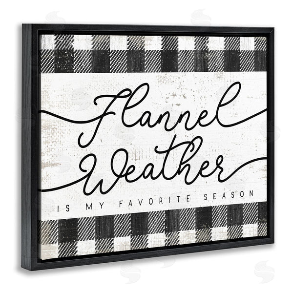 Stupell Industries Stupell Studio | Flannel Weather's My Favorite Season Phrase Checkered Plaid Wall Art