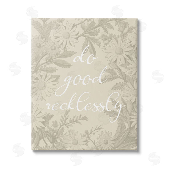 stupell industries Stupell Studio | Floral Do Good Recklessly Wall Art