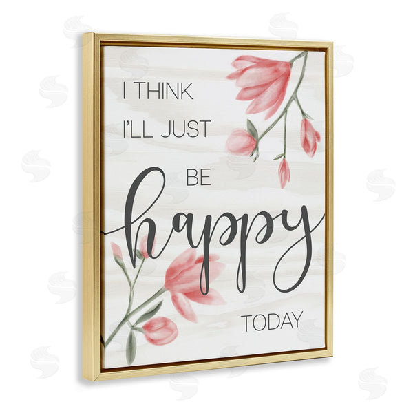 Stupell Industries Stupell Studio | Floral Just Be Happy Inspirational Wall Art