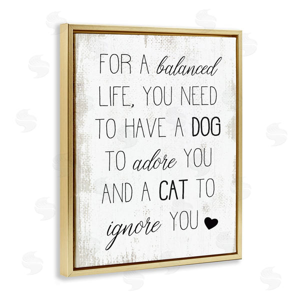 Stupell Industries Stupell Studio | For Balanced Life Pet Quote