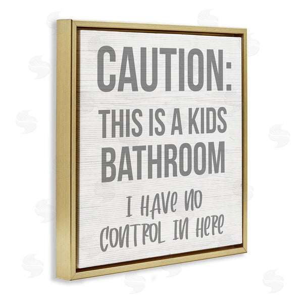 Stupell Industries Stupell Studio | Funny Caution Kid's Bathroom