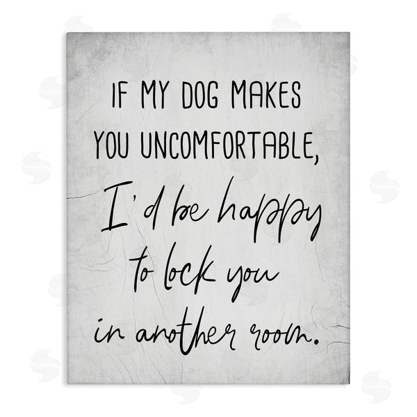 stupell industries Stupell Studio | Funny Dog Makes You Uncomfortable Wall Art