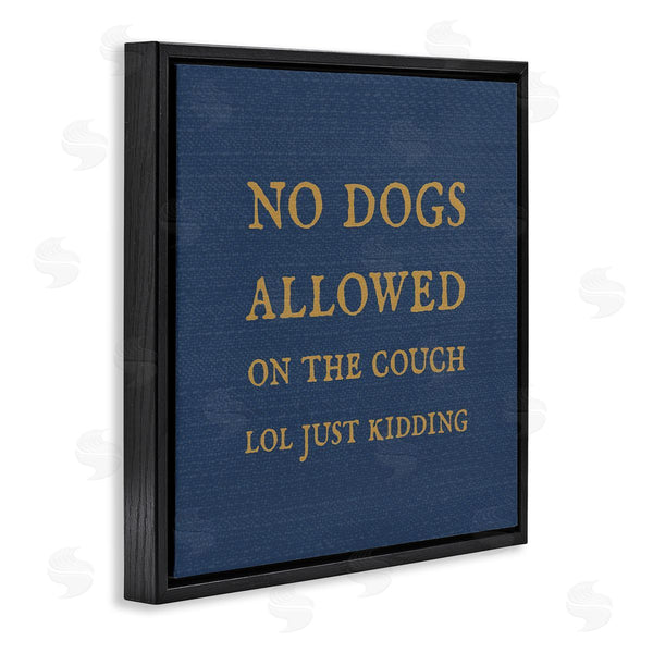 Stupell Industries Stupell Studio | Funny No Dogs Allowed Pet Phrase Wall Art