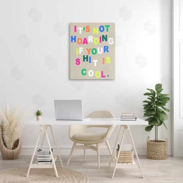Stupell Industries Stupell Studio | Funny Not Hoarding Wall Art