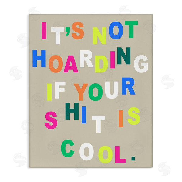 stupell industries Stupell Studio | Funny Not Hoarding Wall Art