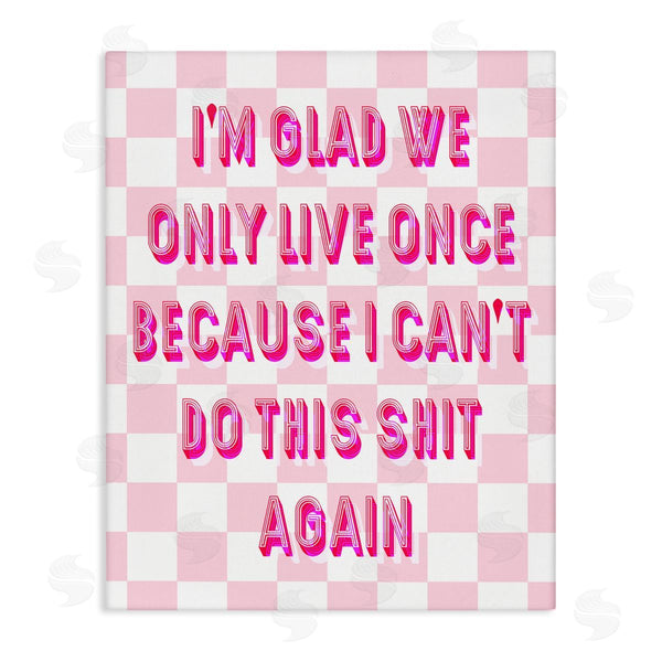 stupell industries Stupell Studio | Funny Only Live Once
