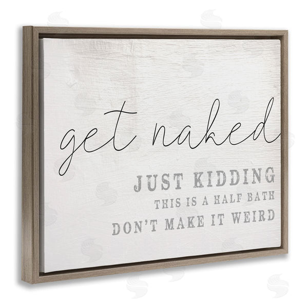 Stupell Industries Stupell Studio | Get Naked Half Bath Humor