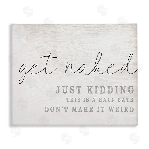stupell industries Stupell Studio | Get Naked Half Bath Humor