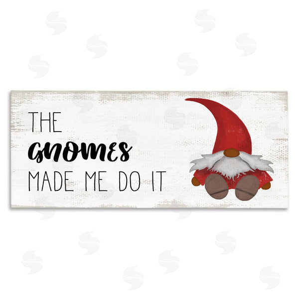 stupell industries Stupell Studio | Gnomes Made Me Do It Phrase