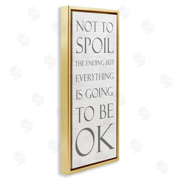 Stupell Industries Stupell Studio | Going To Be Ok Spoiler Wall Art